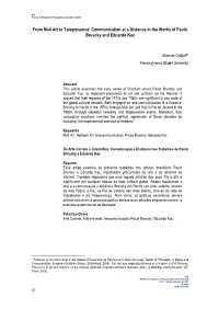 From Mail Art to Telepresence: Communication at a Distance in the Works of Paulo Bruscky and Eduardo Kac