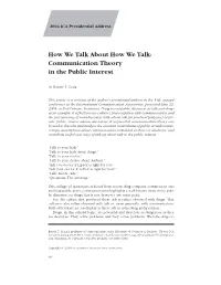 How We Talk About How We Talk: Communication Theory in the Public Interest by Robert T