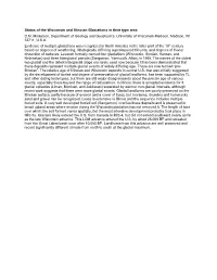 Status of the Wisconsin and Illinoian Glaciations in Their Type Area D.M. Mickelson, Department of Geology and Geophysics, Unive