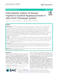 Transcriptomic Analysis of Immune Response to Bacterial Lipopolysaccharide in Zebra Finch (Taeniopygia Guttata) Cassandra S