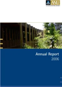 Annual Report 2006 Published by the Australian National University