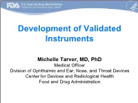 Development of Validated Instruments