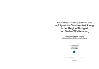 Animation Als Beispiel Für Eine Erfolgreiche Clusterentwicklung in Der Region Stuttgart Und Baden-Württemberg