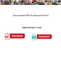 Autocomplete with Api Request Android