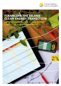 Financing the Island Clean Energy Transition Get Inspired by the Clean Energy for Eu Islands Community