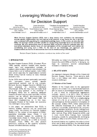 Leveraging Wisdom of the Crowd for Decision Support