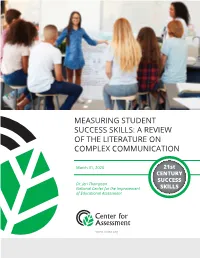 Measuring Student Success Skills: a Review of the Literature on Complex Communication