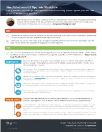 Simplified Macos Upgrade Workflow This Guide Walks You Through the Workflow Process for Deciding How to Upgrade Your Mac Fleet to Macos Mojave Using Jamf Pro