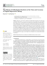 The Effects of Orthodontic Brackets on the Time and Accuracy of Digital Impression Taking