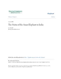 THE STATUS of the ASIAN ELEPHANT in INDIA* by J.C
