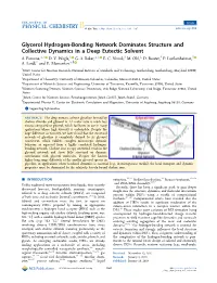 Glycerol Hydrogen-Bonding Network Dominates Structure and Collective Dynamics in a Deep Eutectic Solvent † ‡ ‡ § ⊥ # # A