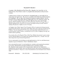 Raymond E. Ahenakew a Member of the Ahtahkakoop First Nation, Ray
