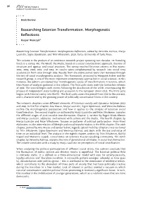 Researching Estonian Transformation. Morphogenetic Reflections Kacper Wańczyk*
