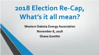 2018 Election Re-Cap, What's It All Mean?