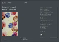 29 Nov 2015 Projection Series #1 Len Lye's