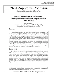 Instant Messaging on the Internet: Interoperability Issues of Competition and Fair Access