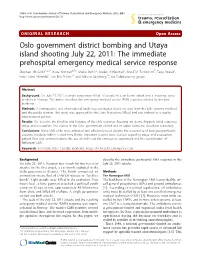 Oslo Government District Bombing and Utøya Island Shooting July 22, 2011