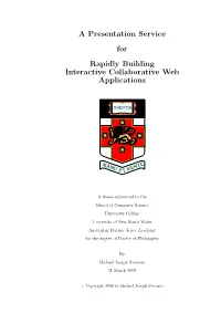 A Presentation Service for Rapidly Building Interactive Collaborative Web Applications