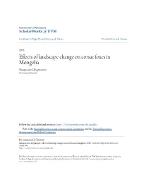 Effects of Landscape Change on Corsac Foxes in Mongolia Myagmarjav Lkhagvasuren University of Vermont