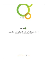 User Experience Best Practices for Data Analysis QLIK DEMOS & BEST PRACTICES TEAM
