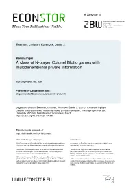 A Class of N-Player Colonel Blotto Games with Multidimensional Private Information