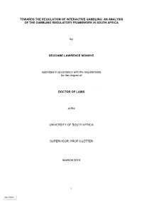 AN ANALYSIS of the GAMBLING REGULATORY FRAMEWORK in SOUTH AFRICA by SEGOANE