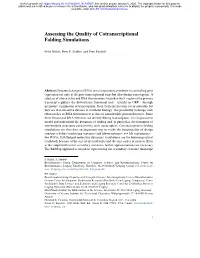 Assessing the Quality of Cotranscriptional Folding Simulations