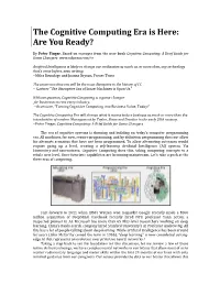 The Cognitive Computing Era Is Here: Are You Ready?