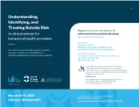 Understanding, Identifying, and Treating Suicide Risk
