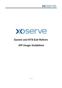 Gemini and NTS Exit Reform API Usage Guidelines