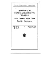 Operation of The. TRADE AGREEMENTS PROGRAM June 1934 to April 1948 Part I