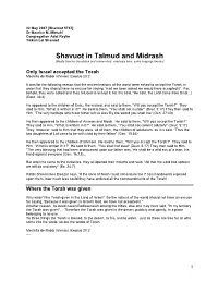 Shavuot in Talmud and Midrash (Mostly Soncino Translation and Commentary; Emphasis Mine; Some Language Tweaks)