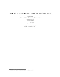 Tex, Latex and HTML Tools for Windows PC's