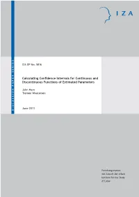 Calculating Confidence Intervals for Continuous and Discontinuous Functions of Estimated Parameters