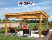Ready-To-Assemble Pergola and Pavilion Kits Table of Contents