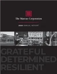 The Marcus Corporation Has Been Worked Day and Night to Get Us Through This Crisis, All While Resilient in the Face of Adversity