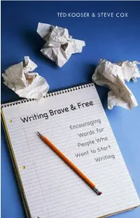 Writing Brave and Free : Encouraging Words for People Who Want to Start