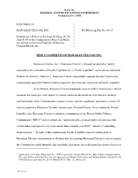 FEDERAL COMMUNICATIONS COMMISSION in the Matter of ) ) HAWAIIAN TELCOM, INC. ) WCB/Pricing File No. 06-19 ) Petition for a Waiv
