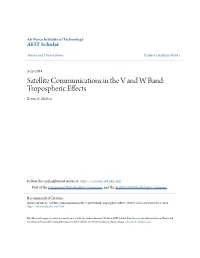 Satellite Communications in the V and W Band: Tropospheric Effects Bertus A