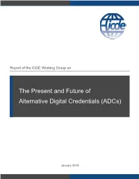The Present and Future of Alternative Digital Credentials (Adcs)