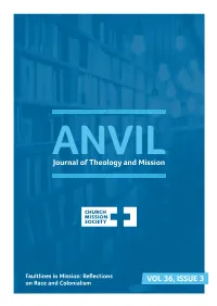 VOL 36, ISSUE 3 on Race and Colonialism WELCOME to THIS EDITION of ANVIL