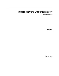 Media Players Documentation Release 2.5