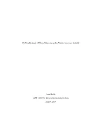 Shifting Strategy: Offshore Balancing As the Way to American Security