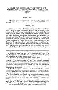 Should the United States Intervene in International Conflicts: Why, When, and How?