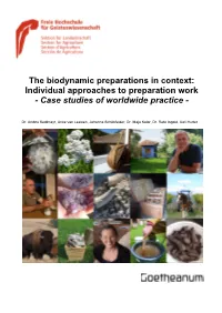 The Biodynamic Preparations in Context: Individual Approaches to Preparation Work - Case Studies of Worldwide Practice