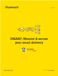 DMARC: Monitor & Secure Your Email Delivery