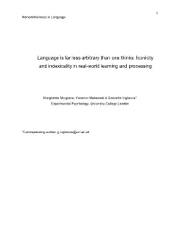 Language Is Far Less Arbitrary Than One Thinks: Iconicity and Indexicality in Real-World Learning and Processing