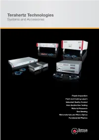 Terahertz Technologies Systems and Accessories