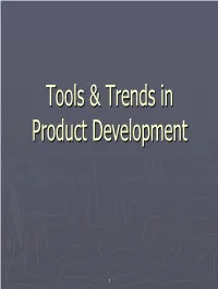 Tools & Trends in Product Development