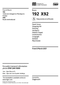 192 Times Are Changed on Mondays to Fridays 192 X92 X92 Route Reintroduced Easy Access on All Buses